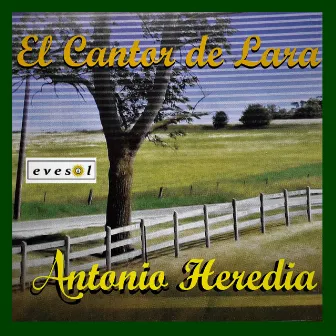 El Cantor de Lara by Antonio Heredia