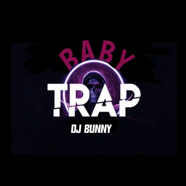 Baby Trap