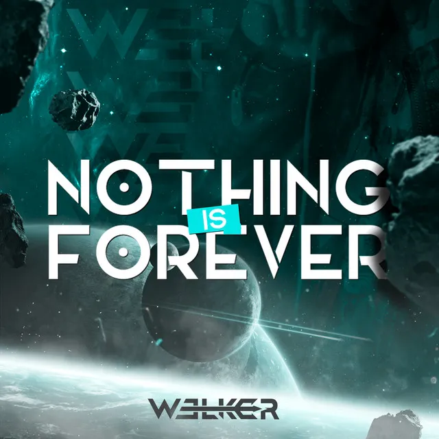 Nothing Is Forever