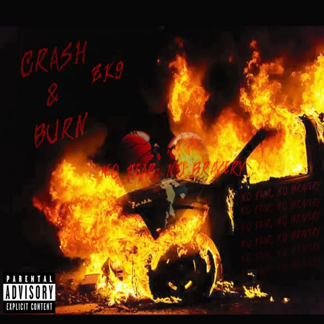 CRASH & BURN