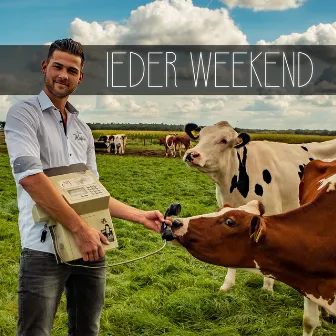 Ieder Weekend (Sorry Ma) by Kafke