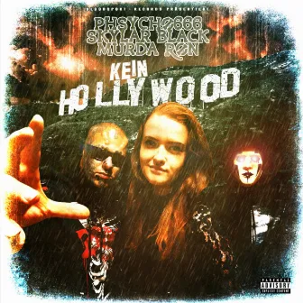 Kein Hollywood by Phsycho666