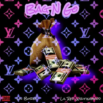 Bag N Go by Lil Burst