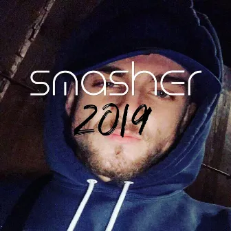 SMASHER 2019 by Smasher