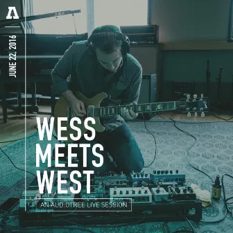 Wess Meets West on Audiotree Live by Wess Meets West