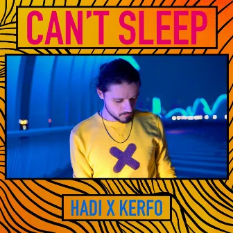 Can't Sleep by Kerfo