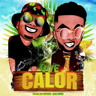 Que Calor by Keloke Mc Wuwear