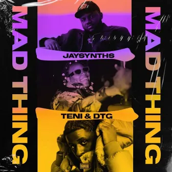 Mad Thing by DTG