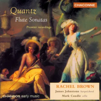 Quantz: Flute Sonatas by Rachel Brown