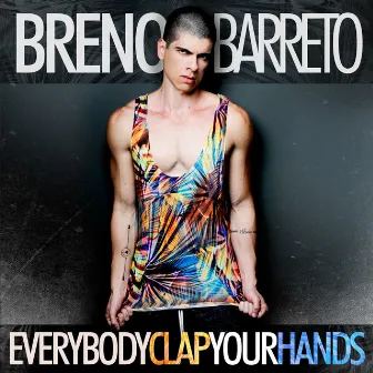 Everybody Clap Your Hands by Breno Barreto