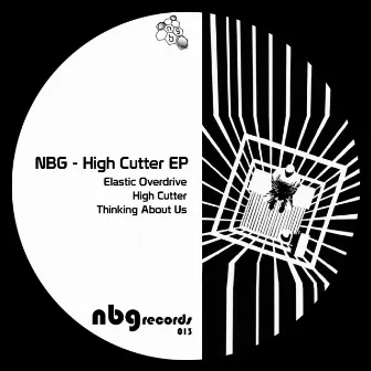 High Cutter EP by NBG