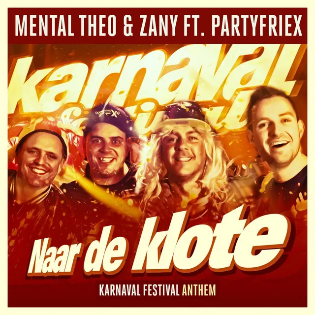 Naar De Klote - Karnaval Festival Anthem