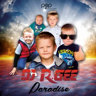 Paradise by DJ R. Gee