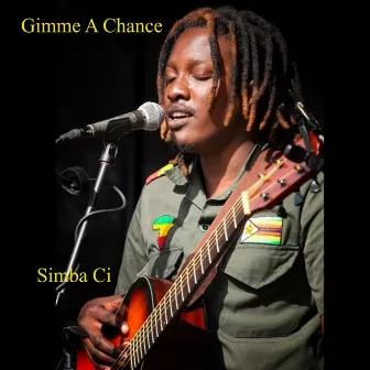 Gimme a Chance by Simba CI