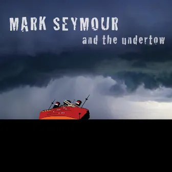 Undertow by Mark Seymour