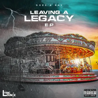 Leaving A Legacy by Ray.