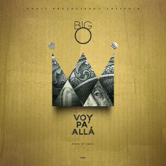 Voy Pa Alla by Chael Produciendo