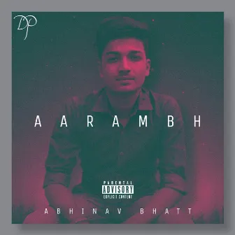 Aarambh by Abhinav Bhatt