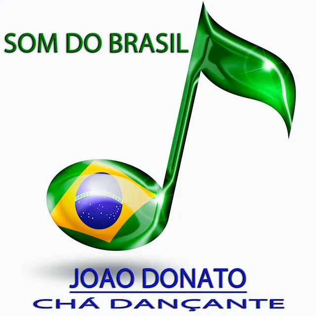 Chá Dançante (Som do Brasil)