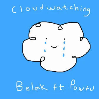 Cloudwatching by Belak