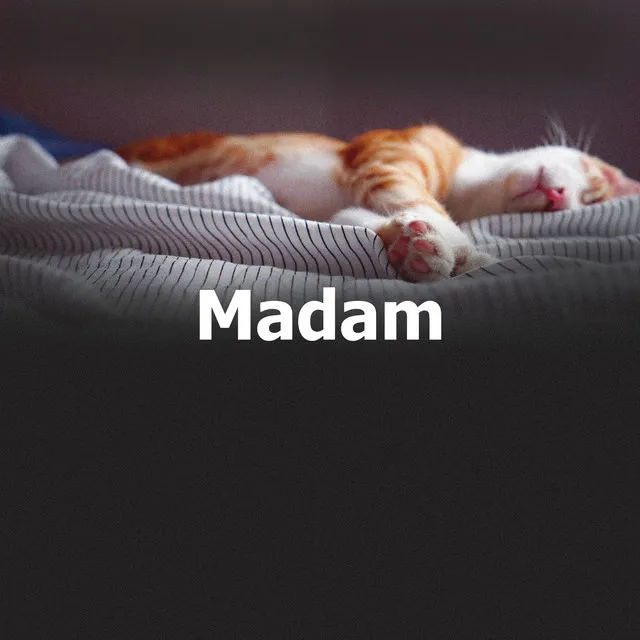 Madam