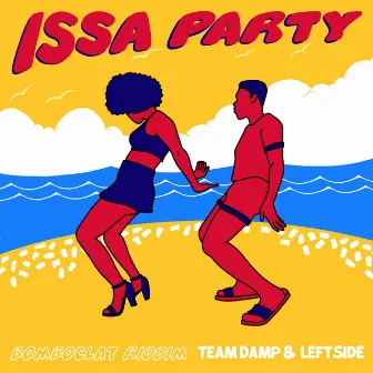 Issa Party by Team DAMP