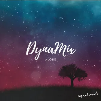 Alone by DynaMix