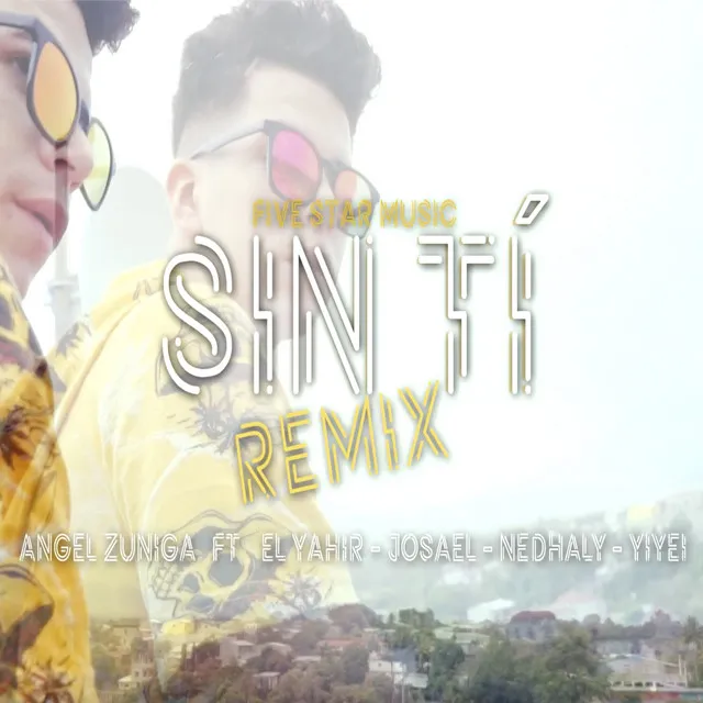 Sin Ti - Remix