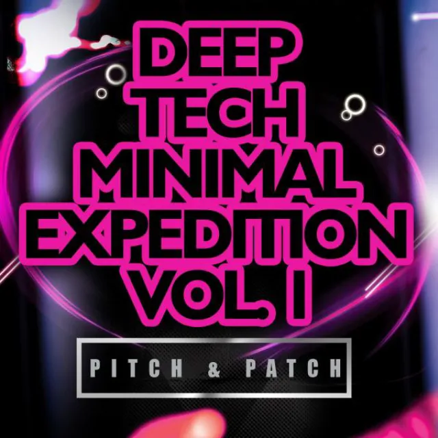 Deep Tech Minimal Expedition, Vol. 1