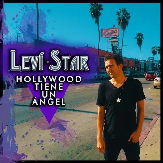 Hollywood Tiene Un Ángel by Leví Star