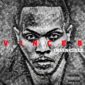 Invincible by Vince B