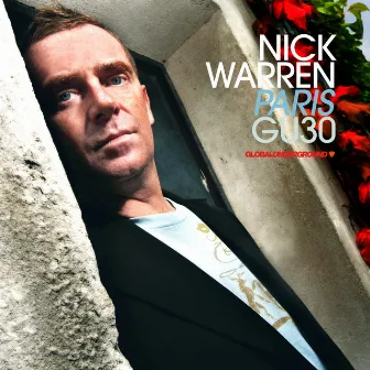 Global Underground #30: Nick Warren - Paris (Mixed) by Nick Warren