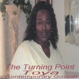 The Turning Point by Toya