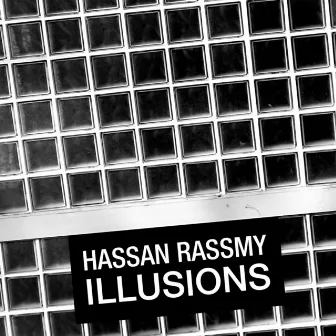 Illusions - EP by Hassan Rassmy