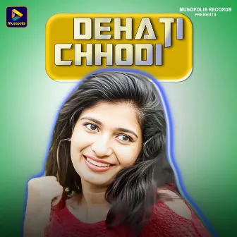 Dehati Chhodi by Tinku Das