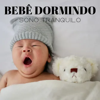 Bebê Dormindo: Sono Tranquilo by Calma