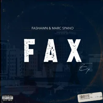 FAX (EP) by Marc Spano