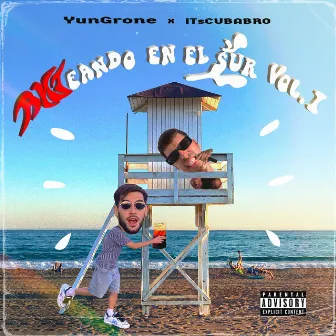 Rkteando en el sur, Vol. 1 by YunGrone