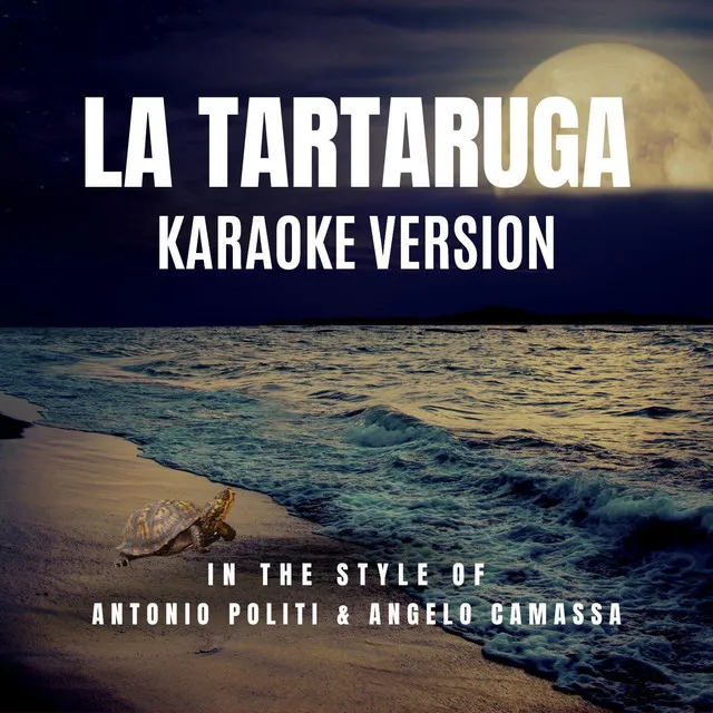 La Tartaruga (Karaoke Version)