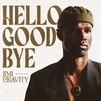 Hello Goodbye by Jimi Cravity