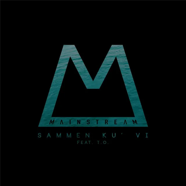 Sammen Ku' Vi (feat. T.O.)