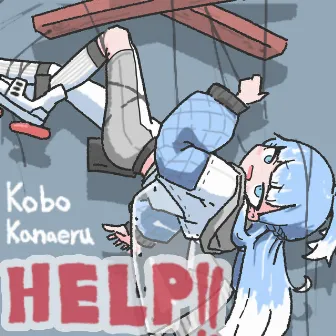 HELP!! by Kobo Kanaeru