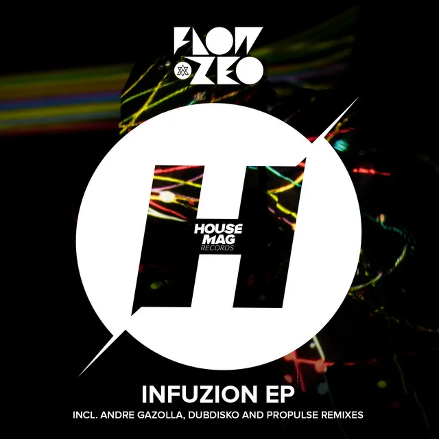 Infuzion - Andre Gazolla Remix