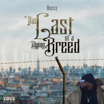 The Last of a Dying Breed by Heazzy on Fire