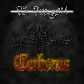 Cerberus by DJ Dragon