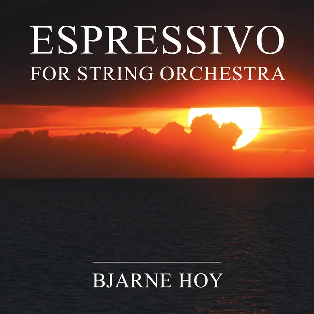 Espressivo for String Orchestra: Movement 1