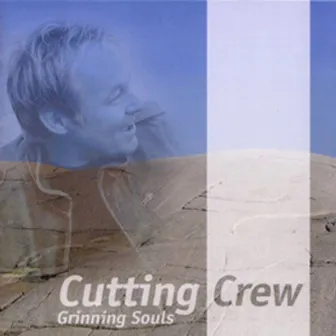 Grinning Souls by Cutting Crew