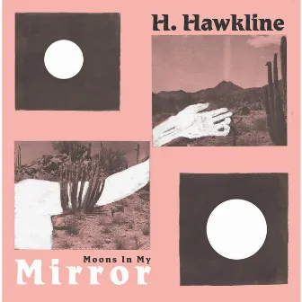 Moons in My Mirror by H. Hawkline