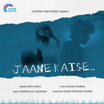 Jaane Kaise (Slowed+ Reverb) by Kapil Thappa