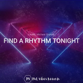 Find a Rhythm Tonight by Michael Shynes